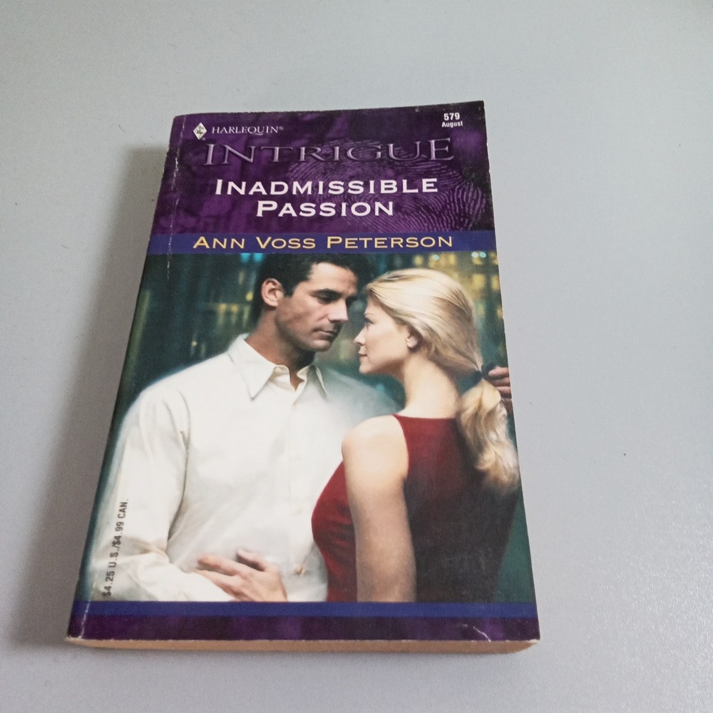 Inadmissible Passion Ann Voss Peterson Harlequin Intrigue 579 Romantic Suspense